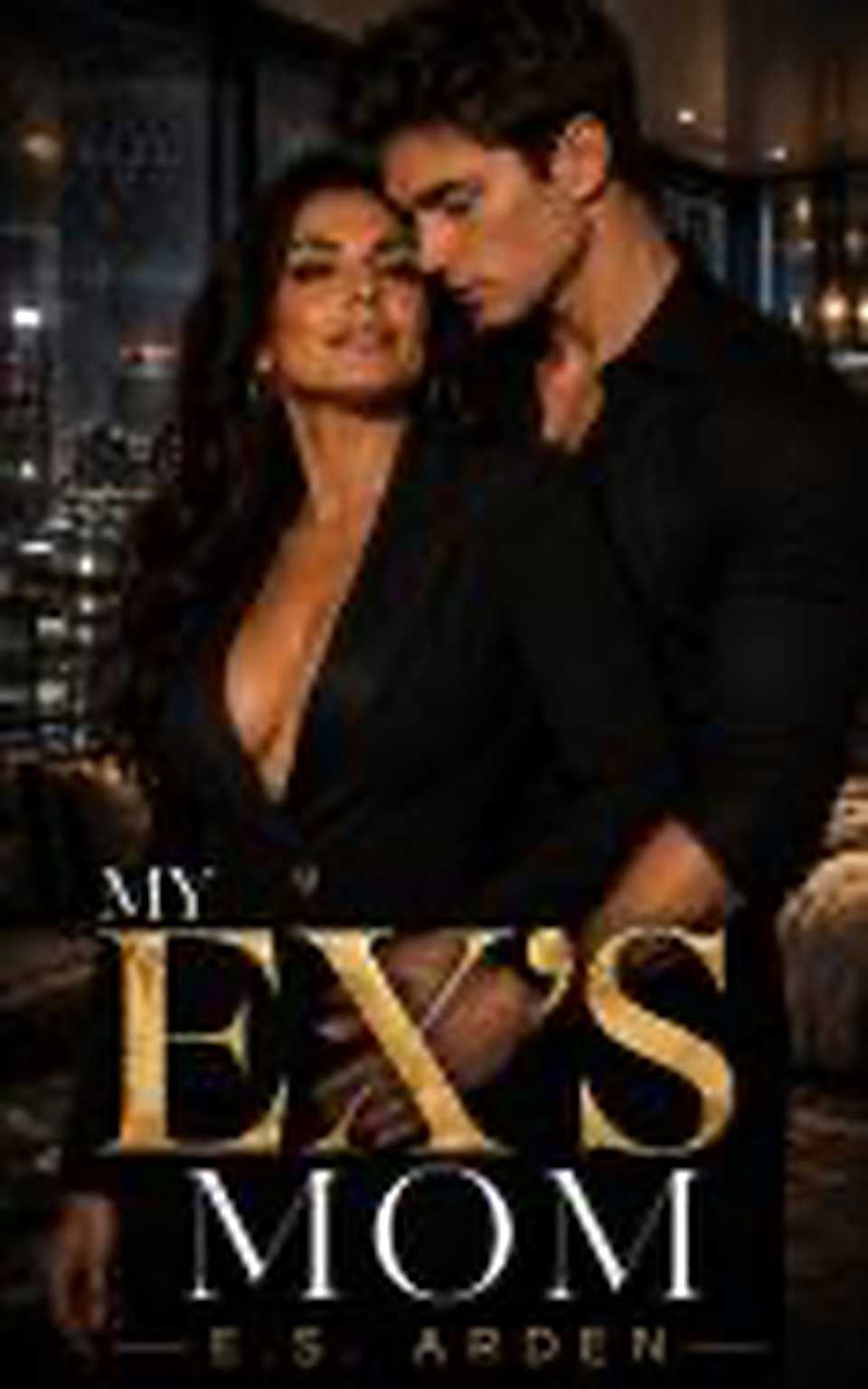 MY EX’S MOM by E.S. Arden
