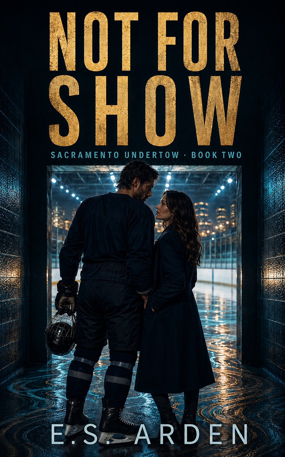 Not For Show by E.S. Arden