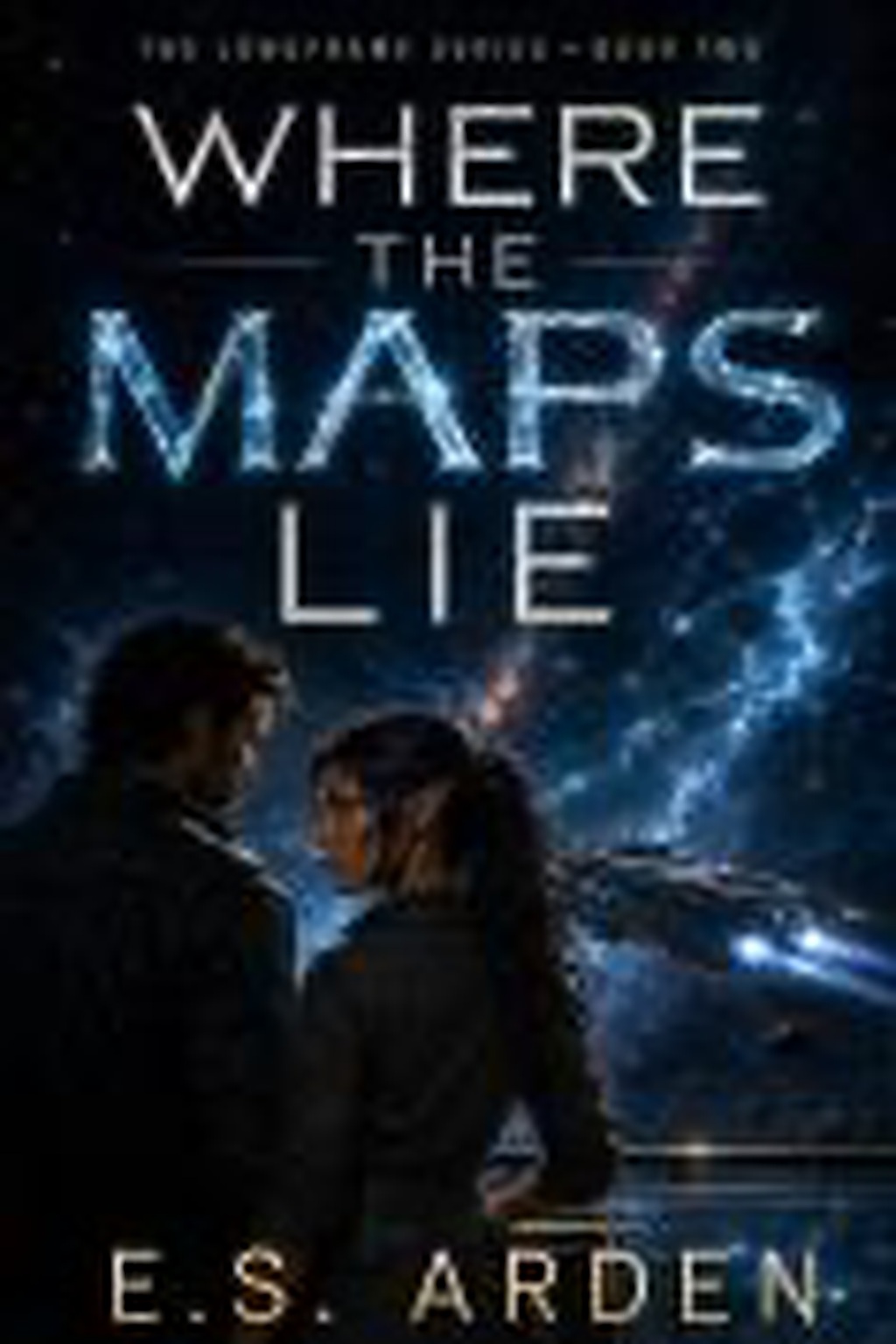 WHERE THE MAPS LIE by E.S. Arden